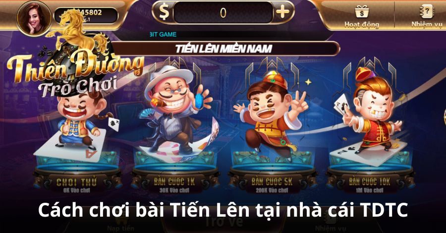 Cách chơi bài Tiến Lên tại cổng game TDTC